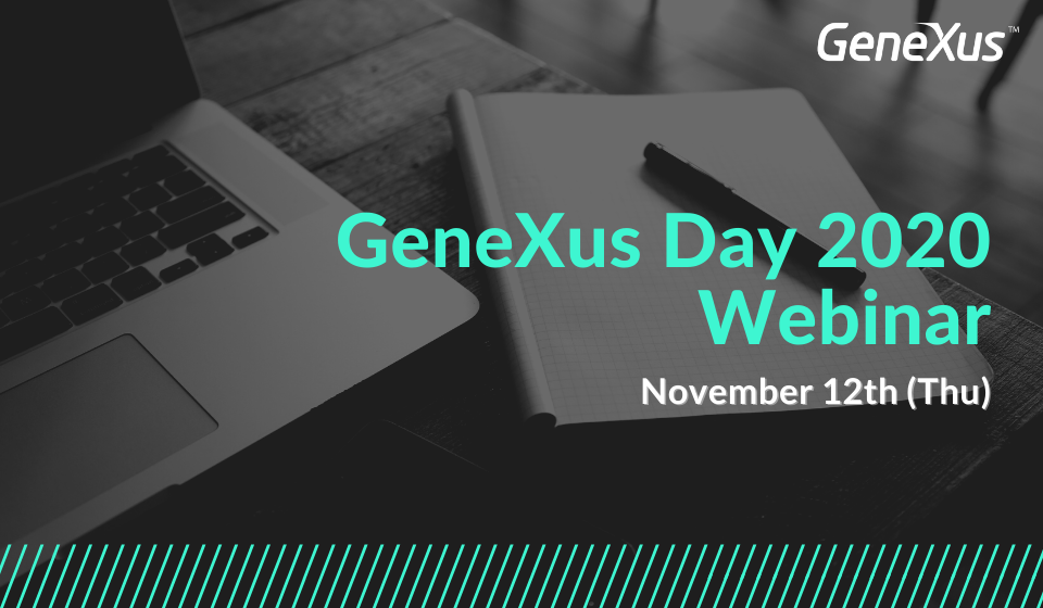 投稿についてもっと詳しく GeneXus Day2020が開催されます